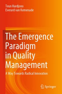 Emergence Paradigm in Quality Management