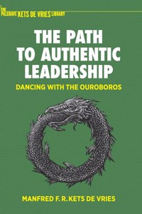 The Path to Authentic Leadership