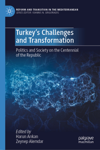 Turkey's Challenges and Transformation