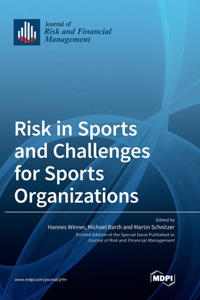 Risk in Sports and Challenges for Sports Organizations