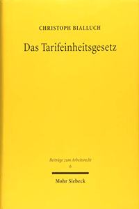Das Tarifeinheitsgesetz