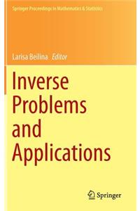 Inverse Problems and Applications