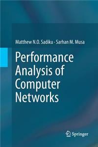 Performance Analysis of Computer Networks