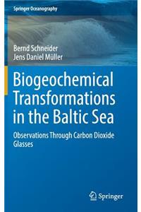 Biogeochemical Transformations in the Baltic Sea