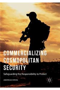 Commercializing Cosmopolitan Security
