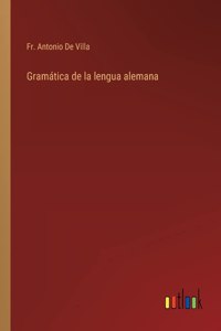 Gramática de la lengua alemana