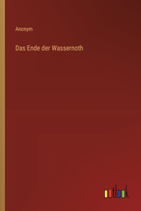 Das Ende der Wassernoth