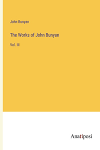 The Works of John Bunyan