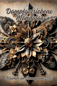 Dampfgetriebene Mandalas