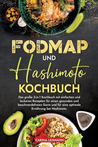 Fodmap und Hashimoto Kochbuch