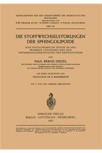 Die Stoffwechselstörungen Der Sphingolipoide