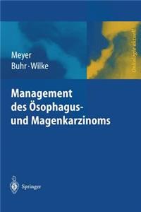 Management Des Magen- Und Ösophaguskarzinoms