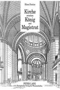 Kirche Zwischen Koenig Und Magistrat
