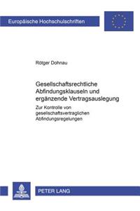 Gesellschaftsrechtliche Abfindungsklauseln Und Ergaenzende Vertragsauslegung