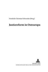 Justizreform in Osteuropa
