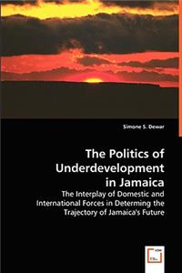 Politics of Underdevelopment in Jamaica