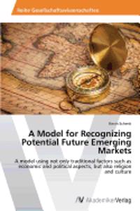 A Model for Recognizing Potential Future Emerging Markets