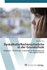 Dyskalkulie/Rechenschwäche in der Grundschule