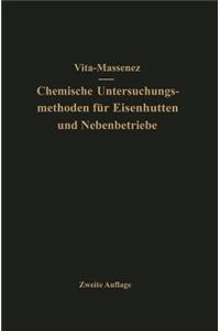 Vita-Massenez Chemische Untersuchungsmethoden für Eisenhütten und Nebenbetriebe