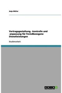 Vertragsgestaltung, -Kontrolle Und -Anpassung Für Fremdbezogene Dienstleistungen