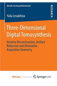 Three-Dimensional Digital Tomosynthesis