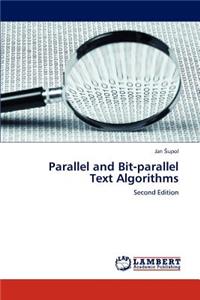 Parallel and Bit-Parallel Text Algorithms