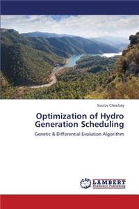 Optimization of Hydro Generation Scheduling