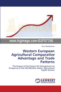 Western European Agricultural Comparative Advantage and Trade Patterns