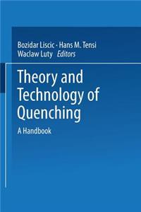 Theory and Technology of Quenching