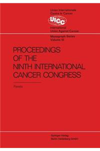 Proceedings of the 9th International Cancer Congress