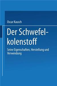 Schwefelkohlenstoff