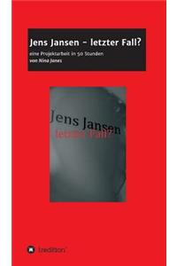 Jens Jansen - letzter Fall?