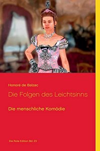 Die Folgen des Leichtsinns