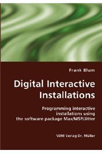 Digital Interactive Installations