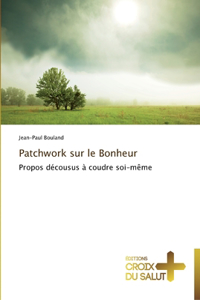 Patchwork sur le bonheur