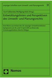 Entwicklungslinien Und Perspektiven Des Umwelt- Und Planungsrechts