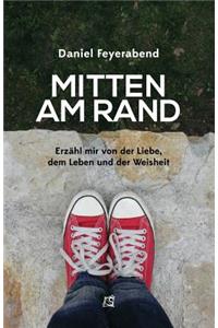 Mitten am Rand