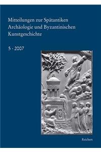 Mitteilungen Zur Spatantiken Archaologie Und Byzantinischen Kunstgeschichte
