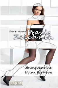 Praxis Zeichnen - Übungsbuch 3
