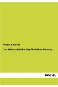 Schweizerische Metallarbeiter-Verband