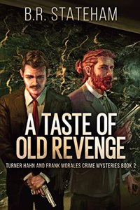 Taste of Old Revenge