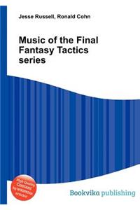 Music of the Final Fantasy Tactics Series
