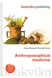 Anthroposophical Medicine