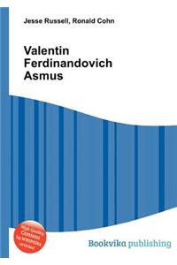 Valentin Ferdinandovich Asmus