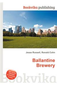 Ballantine Brewery