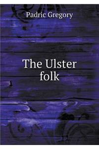 The Ulster folk