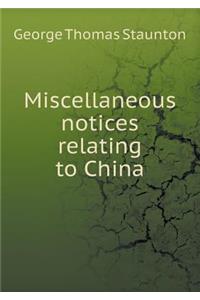 Miscellaneous Notices Relating to China