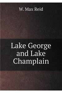 Lake George and Lake Champlain