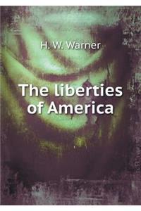 The Liberties of America