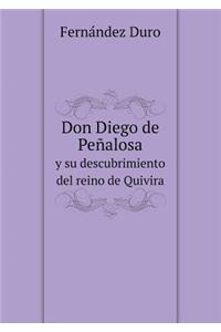 Don Diego de Peñalosa y su descubrimiento del reino de Quivira